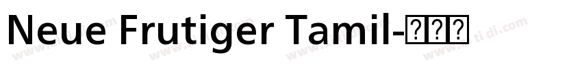 Neue Frutiger Tamil字体转换
